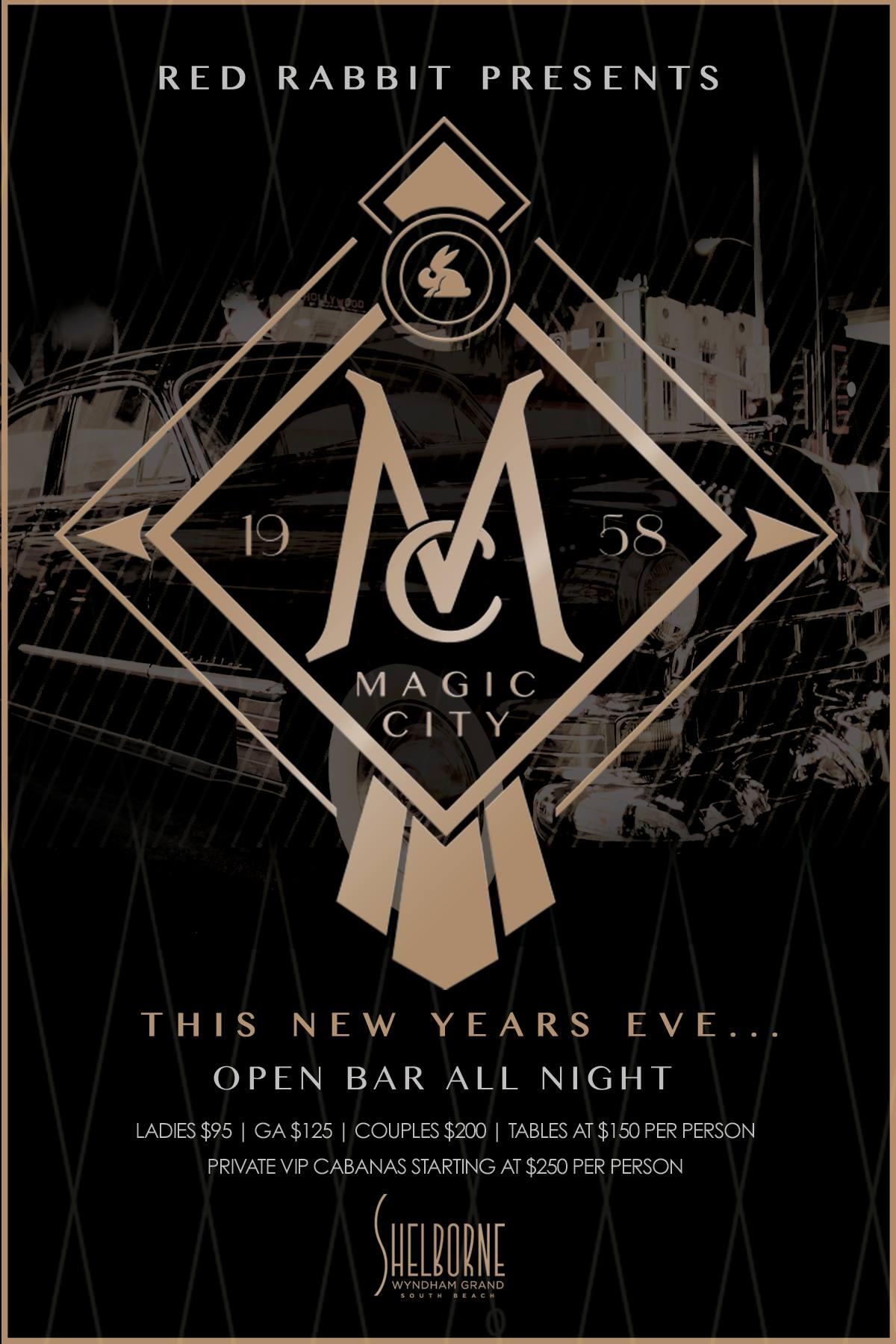 Red Rabbit Presents Magic City 1958 New Year's Eve flyer at the Shelborne Wyndham Grand, open bar all night